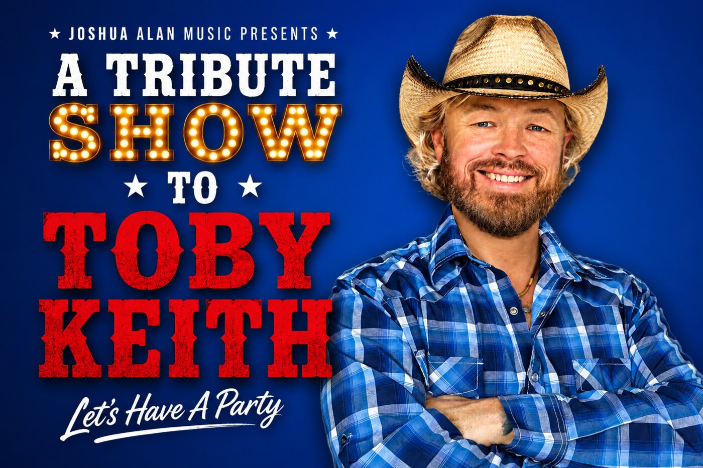 Joshua Alan as Toby Keith — A Tribute Show promotional art